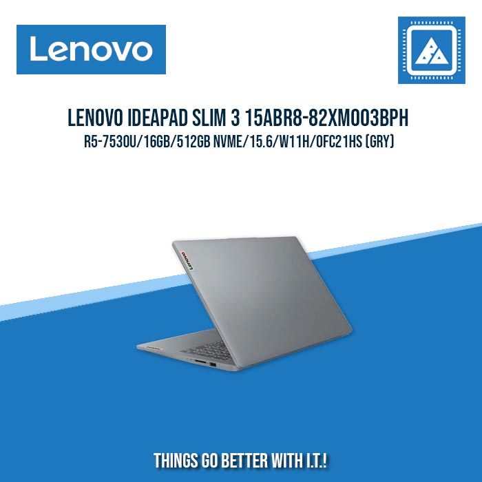 LENOVO IDEAPAD SLIM 3 15ABR8-82XM003BPH R5-7530U/16GB/512GB NVME | BEST FOR STUDENTS AND FREELANCERS LAPTOP LENOVO IDEAPAD SLIM 3 15ABR8-82XM003BPH R5-7530U/16GB/512GB NVME | BEST FOR STUDENTS AND FREELANCERS LAPTOP